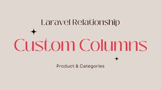 Laravel eloquent ORM relationship between Product amp Categories with Custom columns [upl. by Elleron]