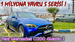 YAVRU MERCEDES S CLASS   2022 YENİ MERCEDES C SERİSİ   C200 AMG 15 204HP 4 MATİC   TEST SÜRÜŞ [upl. by Hagar]