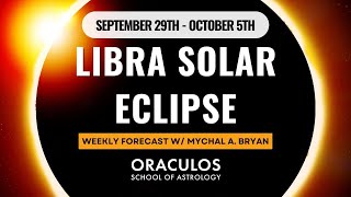 Solar Eclipse in NEXT WEEKS ASTROLOGY Uranian Astrology Weekly Report Sep 27th  Oct 5th [upl. by Andris]