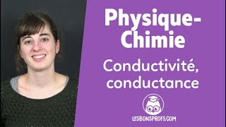 Conductivité conductance  PhysiqueChimie  Terminale  Les Bons Profs [upl. by Asnarepse]