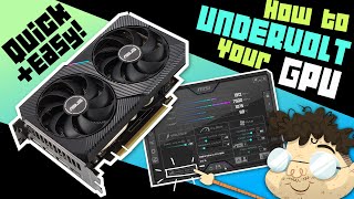 How to undervolt your GPU  EASY TUTORIAL [upl. by Lyn]