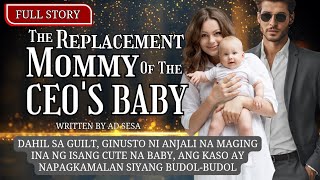 BABAE GUSTO LAMANG ALAGAAN ANG ANAK NG CEO PERO NAPAGKAMALANG BUDOLBUDOL  Full Story  Audiobook [upl. by Odin359]