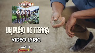 Ramon Ayala  Un Puño De Tierra  Video Lyric Oficial [upl. by Eynaffit419]