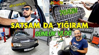 Satsam da Yığıram  Günlük VLOG MercedesBenz 190E [upl. by Nyar]