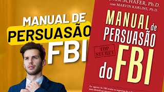 Manual de Persuasão do FBI  Jack Shafer e Marvin Karlins [upl. by Derrick]