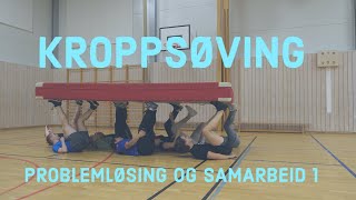 Kroppsøving  Problemløsing og samarbeid [upl. by Dewhirst]