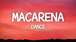 Los Del Rio  Macarena Lyrics  1 Hour Version [upl. by Zetrac]