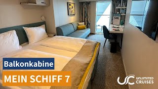 Mein Schiff 7 Balkonkabine 7006 ⚓️ [upl. by Niwde]