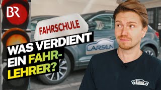 Fit für den Führerschein in der Fahrschule Das verdient ein Fahrlehrer  Lohnt sich das  BR [upl. by Ibbor652]