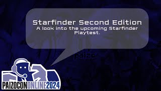 PaizoCon 2024 Starfinder Second Edition [upl. by Haze]