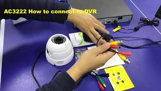 Anpviz 4 in 1 1080P Dome Camera AC3222 How to connect to DVR [upl. by Dranek13]