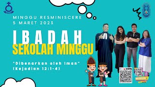 IBADAH SEKOLAH MINGGU 0730  5 MARET 2023 [upl. by Burkle514]