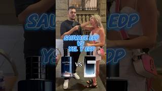 Dior Sauvage EDP vs YSL Y EDP shorts fragrances mensfragrance [upl. by Dlareg]