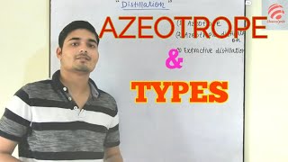 Hindi Azeotrope Azeotropic distillation Extractive dis types of distillation  Chemical Pedia [upl. by Ornie]