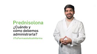 Prednisolona ¿Cuándo y cómo debemos administrarla  Tu Farmacéutico Informa [upl. by Annerahs]