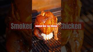 Smoked Beer Can Chicken chickenrecipe beercanchicken smokedchicken bbqfood tftibbq [upl. by Naujet]