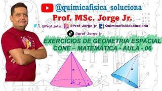 EXERCÍCIOS DE CONE  MATEMÁTICA  AULA  04 [upl. by Gianni556]