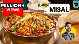 Misal Pav  झणझणीत कोल्हापुरी मिसळ रेसिपी  Kolhapur style spicy Misal recipe  Chef Ranveer Brar [upl. by Silloh]