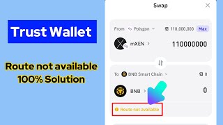 Trust wallet route not available solution  Trust wallet swap option not working 100 solution [upl. by Neyud]