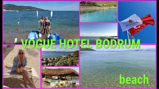 Vogue Hotel Bodrum  Beach Пляж [upl. by Nibbor399]