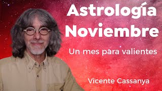 Astrología Noviembre Renueva tus fuerzas y todas tus energías [upl. by Sutsuj]