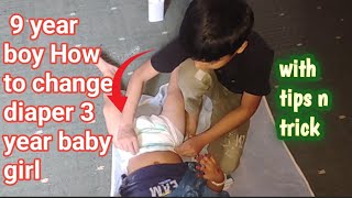 9 Year Boy how to change daiper 3 year baby girl with tips n trick [upl. by Aehtla560]