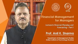 Lecture 6 – Financial Planning and Forecasting – Part 1 [upl. by Boak302]