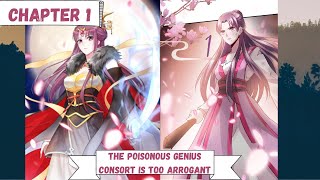 THE POISONOUS GENIUS CONSORT IS TOO ARROGANT CHAPTER 1 ENGLISH FULL CHAPTER [upl. by Doralin283]