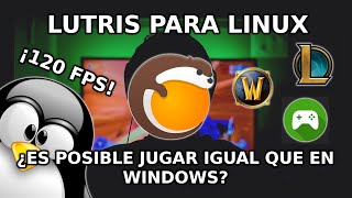 🎮 LUTRIS  Juegos de Windows en LINUX [upl. by Cortie]