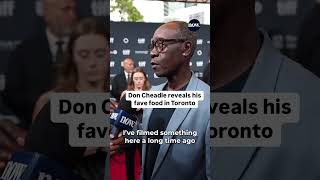 Don Cheadle reveals his favourite food in Toronto [upl. by Sirah748]