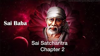 SAI SATCHARITRA AS IT IS chapter 2 English audio [upl. by Dorene]