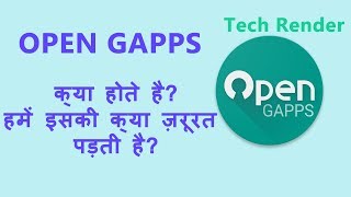 What Is Gapps  Why We Use It  Types of Gapps  Tech Render  Hindi [upl. by Lais236]