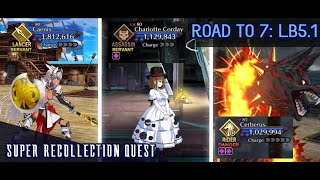 Road to 7 LB51  All of Super Recollection Quests  FGO [upl. by Crin]