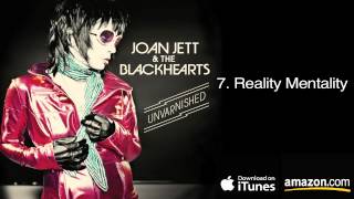 7 Reality Mentality  Joan Jett amp The Blackhearts [upl. by Wetzell335]