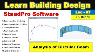 Staad pro tutorial in hindi Lec 7 Analysis of circular beam staadpro staad [upl. by Eidnam]