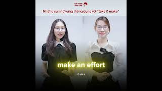 Biến hoá với động từ take amp make thaylongtoeic [upl. by Htidirem174]