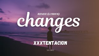 XXXTENTACION  Changes Slowed Remix  Lyrics Sad version changes slowedandreverb slowed [upl. by Eiralih]