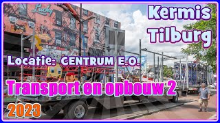 Kermis Tilburg 2023  Transport en opbouw 2 99 [upl. by Ina]