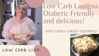 Low Carb Lasagna Diabetic Friendly Keto and Delicious [upl. by Htebazile]