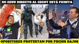 Deportado desde EEUU DIRECTO al CECOTOpositores Molestos por precios bajos [upl. by Julienne615]