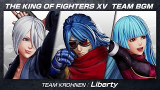 KOF XV｜BGM｜TEAM KROHNEN [upl. by Cusack743]