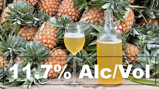 Homemade PINEAPPLE WINE with 117 of ALCOHOL [upl. by Htiek]