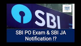 🚀🚀🔥🔥🔥SBI PO Exam amp SBI JA Notification 🔥🔥 [upl. by Anirres]