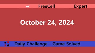 Microsoft Solitaire Collection  FreeCell Expert  October 24 2024  Daily Challenges [upl. by Sissie]