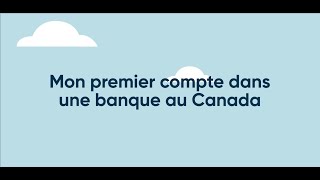 Comment ouvrir un compte bancaire au Canada  Banque Nationale [upl. by Assirok]