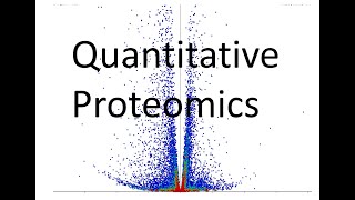 4 Quantitative Proteomics [upl. by Ihcehcu]