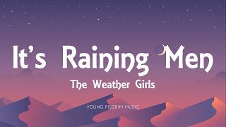 The Weather Girls  Its Raining Men Lyrics [upl. by Pip]