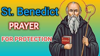 🛑A Miracle Prayer to St Benedict for protection from evil protection prayers against evil [upl. by Aniara]