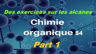 Des exercices sur les alcanes Part 1 [upl. by Ned968]