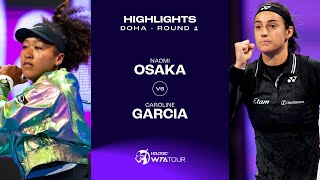 Naomi Osaka vs Caroline Garcia  2024 Doha First Round  WTA Match Highlights [upl. by Stoddart]